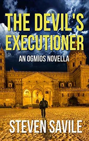 The Devil's Executioner: An Ogmios Novella (Ogmios Directive Book 1) by Steven Savile