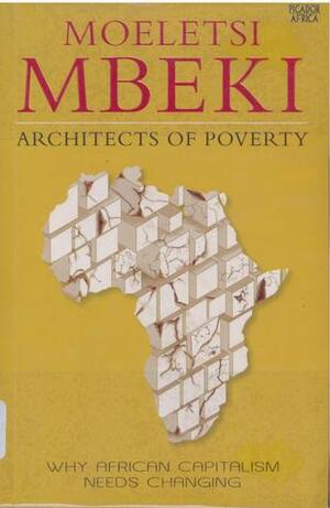 Architects Of Poverty by Moeletsi Mbeki