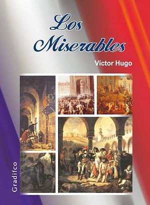 Los miserables by Victor Hugo