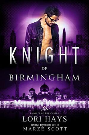 Knight of Birmingham by Lori Hays