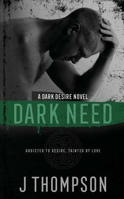 Dark Need by J. Thompson