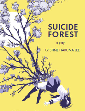 Suicide Forest by Kristine Haruna Lee, Aya Ogawa, Sasha Arutyunova, JP Kim, Diep Tran, Jesse Cameron Alick