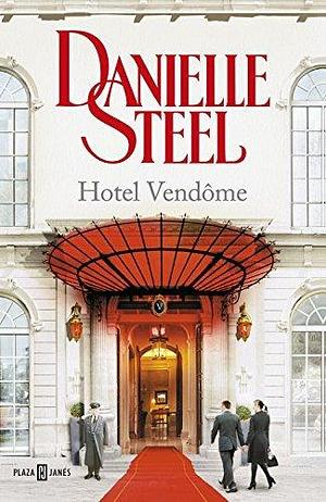 Hotel Vendôm by Laura Rins Calahorra, Danielle Steel