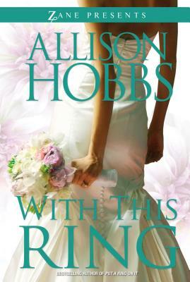 With This Ring by Allison Hobbs