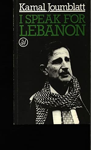 I Speak for Lebanon by Kamal Jumblatt