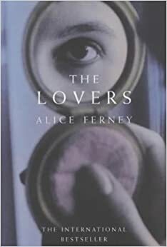 The Lovers by Alice Ferney