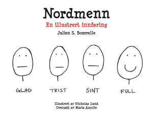 Nordmenn - En illustrert innføring by Nicholas Lund, Julien S. Bourrelle