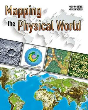 Mapping the Physical World by Charlie Samuels