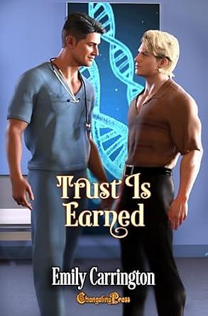 Trust Is Earned by Emily Carrington