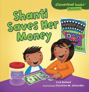 Shanti Saves Her Money by Lisa Bullard
