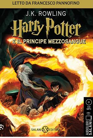 Harry Potter e il Principe Mezzosangue  by J.K. Rowling