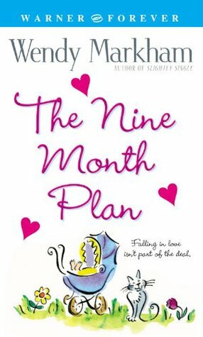 The Nine Month Plan by Wendy Markham