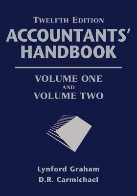 Accountants' Handbook, 2 Volume Set by Lynford Graham, D. R. Carmichael