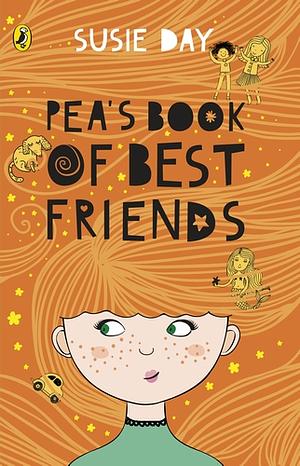 Pea's Book of Best Friends by Susie Day