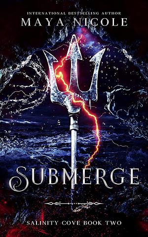 Submerge by Maya Nicole