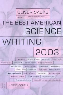 The Best American Science Writing 2003 by Joseph D'Agnese, Jesse Cohen, Oliver Sacks