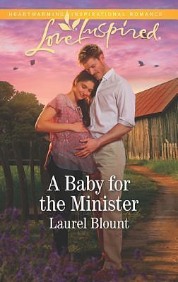 A Baby For The Minister by Laurel Blount