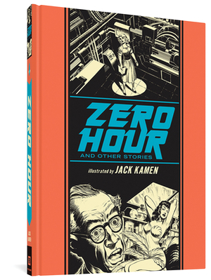 Zero Hour and Other Stories by Al Feldstein, Jack Kamen