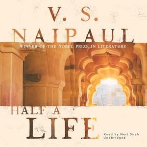 Half a Life by V.S. Naipaul