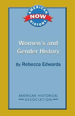 Women's and Gender History by Rebecca Edwards