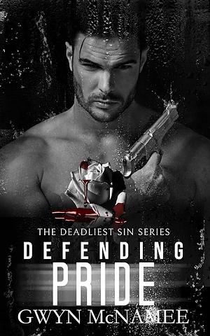 Defending Pride by Gwyn McNamee, Gwyn McNamee