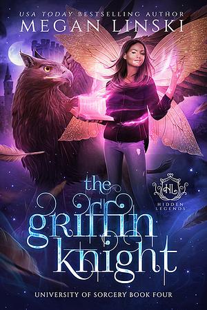  THE GRIFFIN KNIGHT by Megan Linski