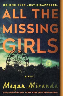 All the Missing Girls by Megan Miranda