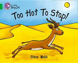 Too Hot to Stop Workbook by Steve Webb