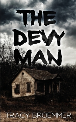 The Devy Man by Tracy Broemmer