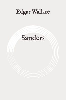 Sanders: Original by Edgar Wallace