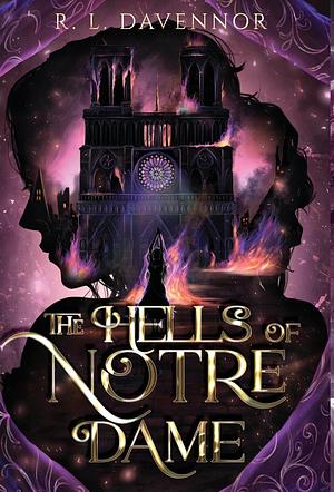 The Hells of Notre Dame by R.L. Davennor