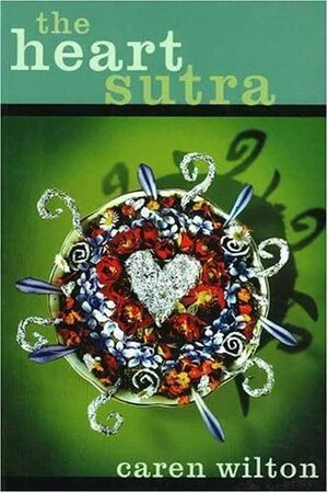 The Heart Sutra by Caren Wilton
