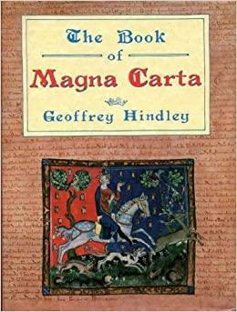The Book Of Magna Carta by Geoffrey Hindley