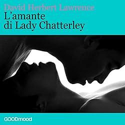 L'amante di Lady Chatterley  by D.H. Lawrence
