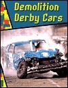 Demolition Derby Cars by Jeff Savage