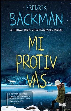 Mi protiv vas by Fredrik Backman