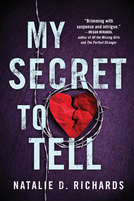 My Secret to Tell by Natalie D. Richards