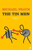 The Tin Men by Michael Frayn