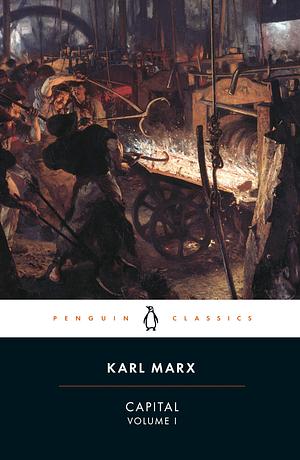 Capital Volume 1 : A Critique of Political Economy by Karl Marx