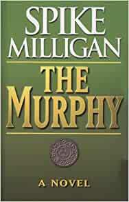 The Murphy by Spike Milligan