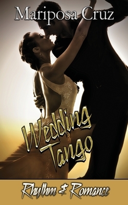 Wedding Tango by Mariposa Cruz
