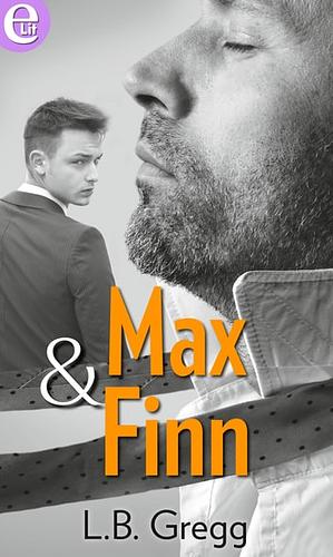 Max & Finn by L.B. Gregg