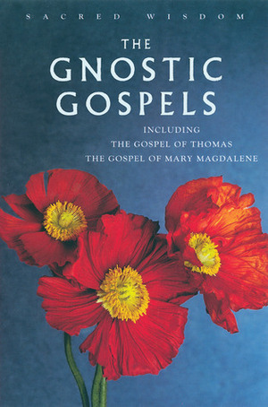 Gnostic Gospels: Including the Gospel of Thomas - The Gospel of Mary Magdalene by Alan Jacobs, Barbara Thomas, Vrej Nersessian, Watkins Publishing