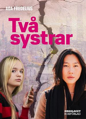 Två systrar by Ada Fredelius