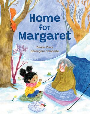 Home for Margaret  by Denise Davy