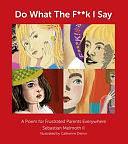 Do What the F**K I Say by Sebastian Melmoth, II