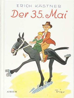 Der 35. Mai by Erich Kästner