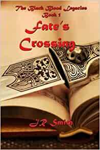 Fate's Crossing by J.R. Smith
