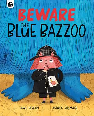 Beware The Blue Bazzoo by Karl Newson