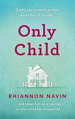 Only Child by Rhiannon Navin